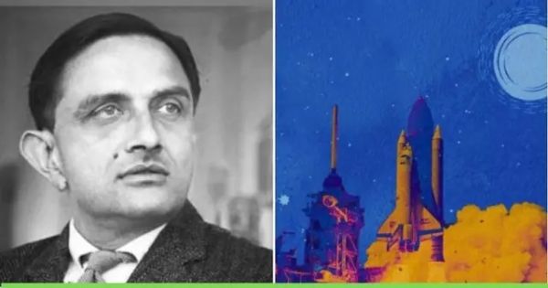 जयंती विशेष:- भारतीय अंतरिक्ष के जनक विज्ञानी विक्रम साराभाई 